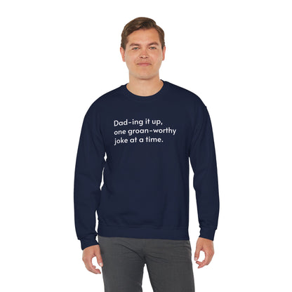 Dad-ing it up Crewneck Sweatshirt