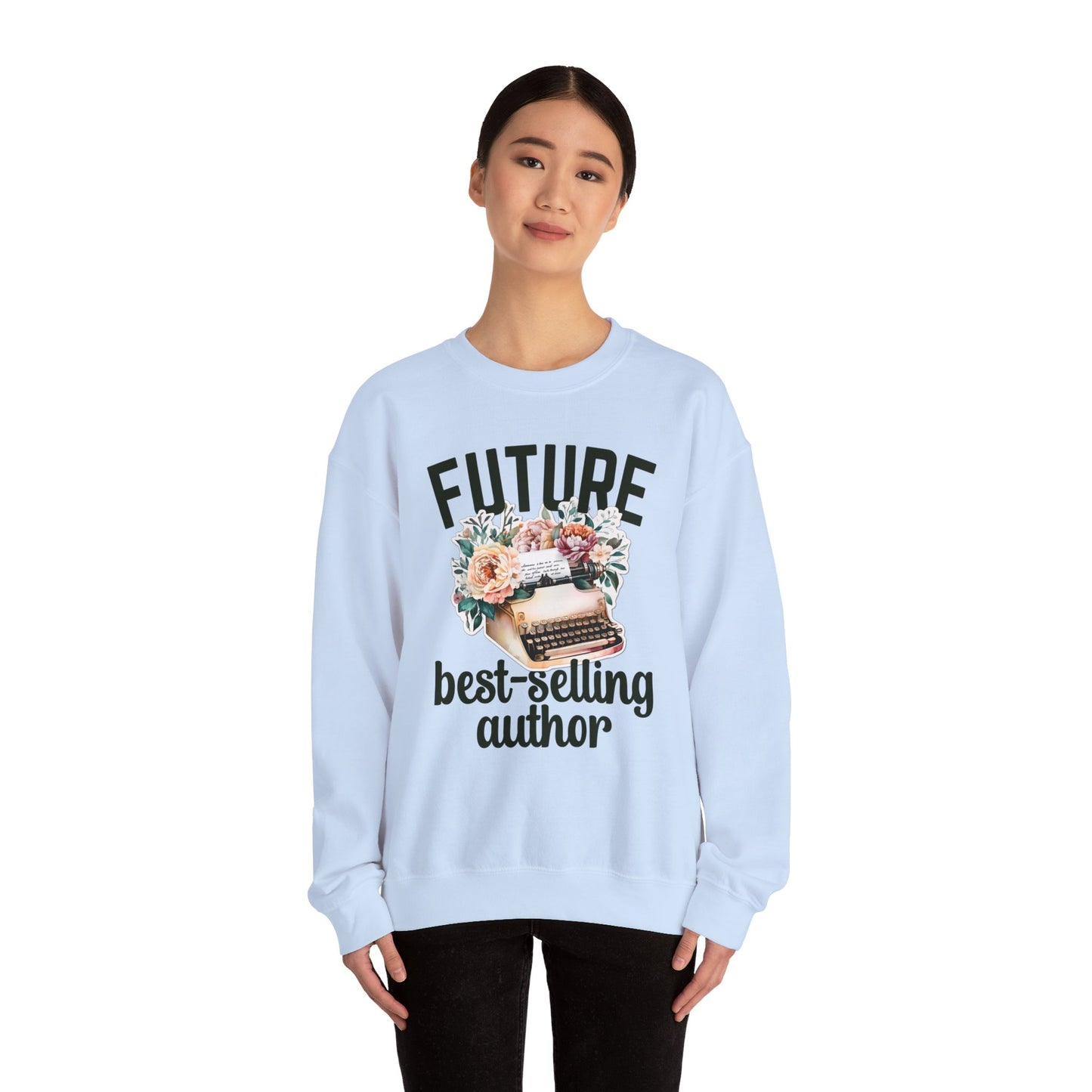 Future Best Selling Author Sweatshirt