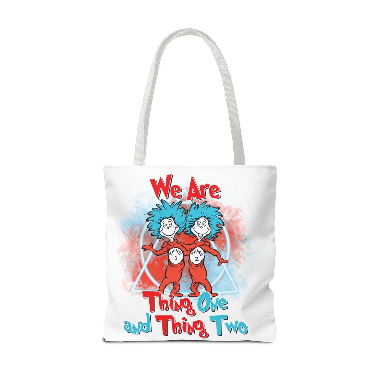 We Are Thing One and Thing Two Tote Bag (AOP)