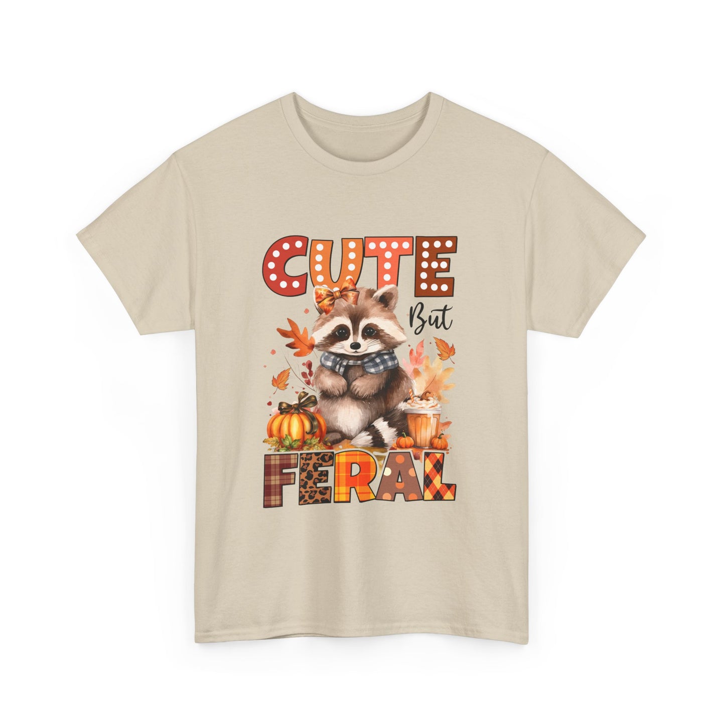 Cute but Feral Fall T-Shirt