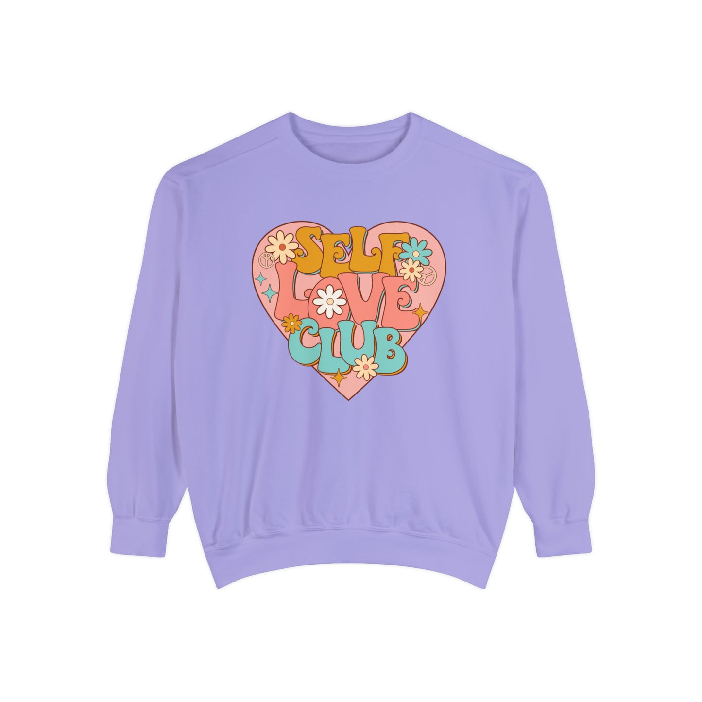 Self Love Valentine's Day Sweatshirt