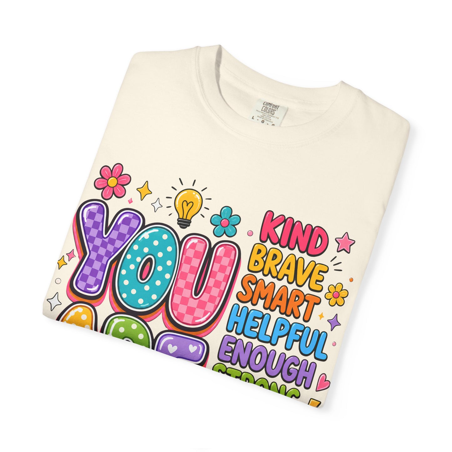 You Are Inspirational Graphic T-Shirt