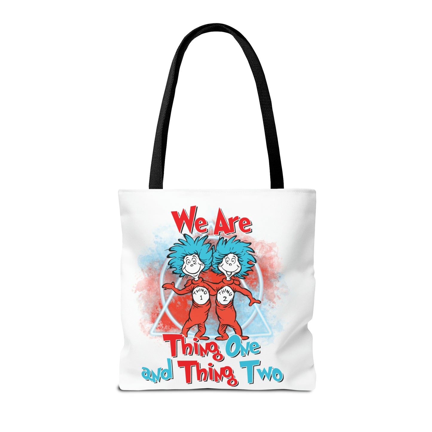 We Are Thing One and Thing Two Tote Bag (AOP)