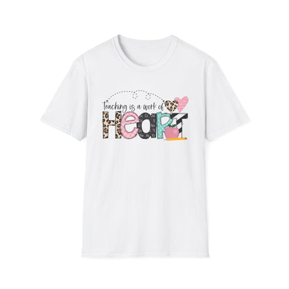 Teaching is a Work of Heart T-Shirt