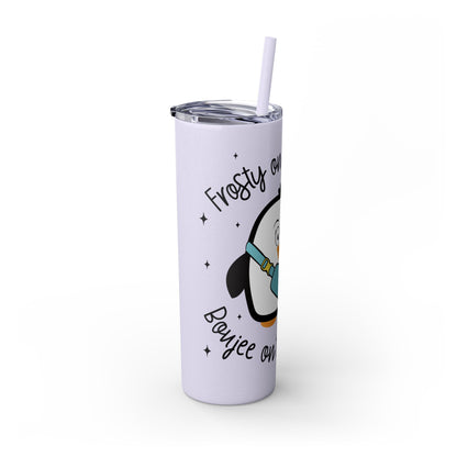 Funny Frosty on the Inside, Boujee on the Outside Skinny Tumbler with Straw, 20oz