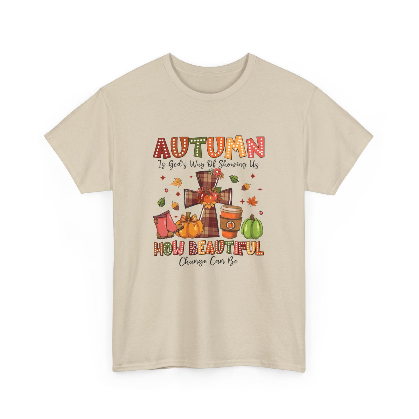 Autumn Change is Beautiful T-Shirt