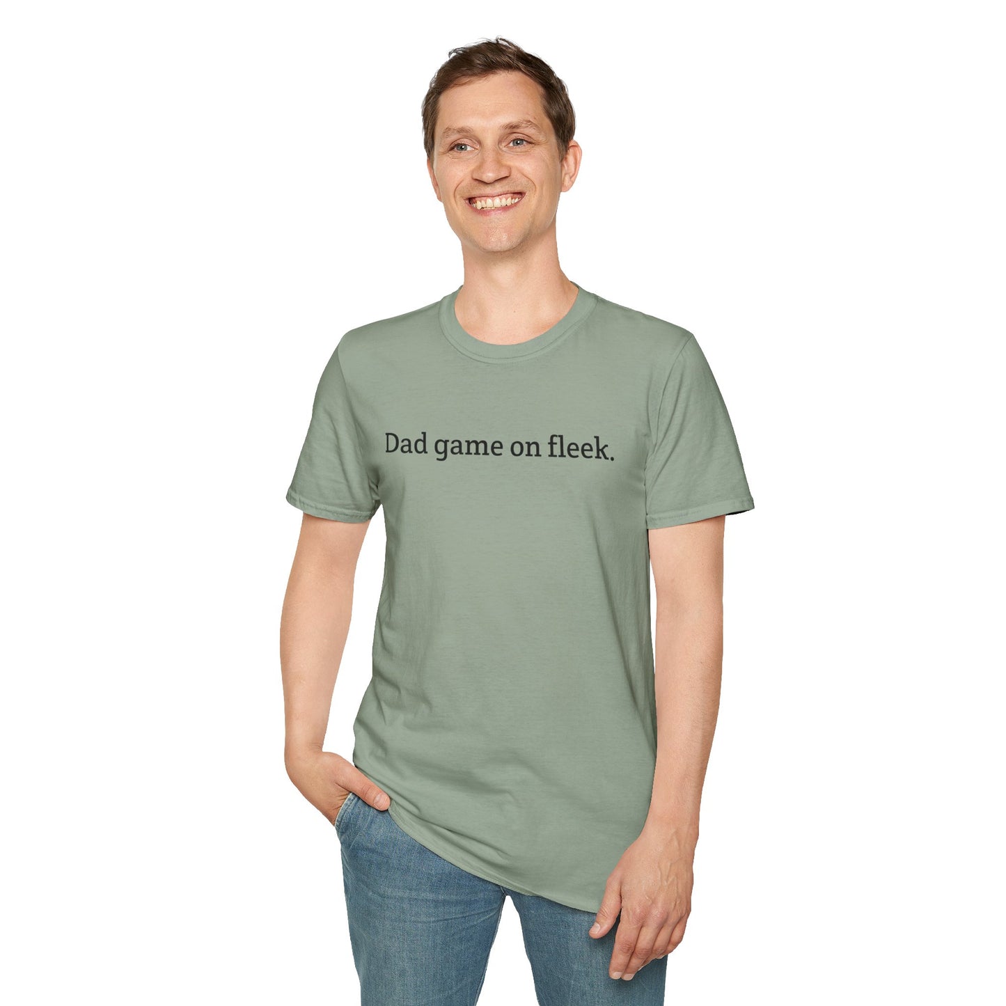 Funny Dad Game On Fleek Soft T-Shirt