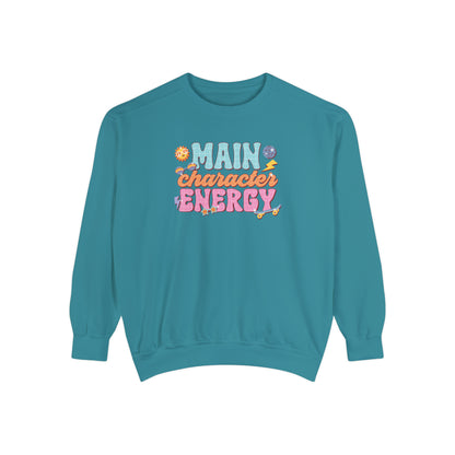 Main Character Energy Sweatshirt, Positive Vibes Sweatshirt