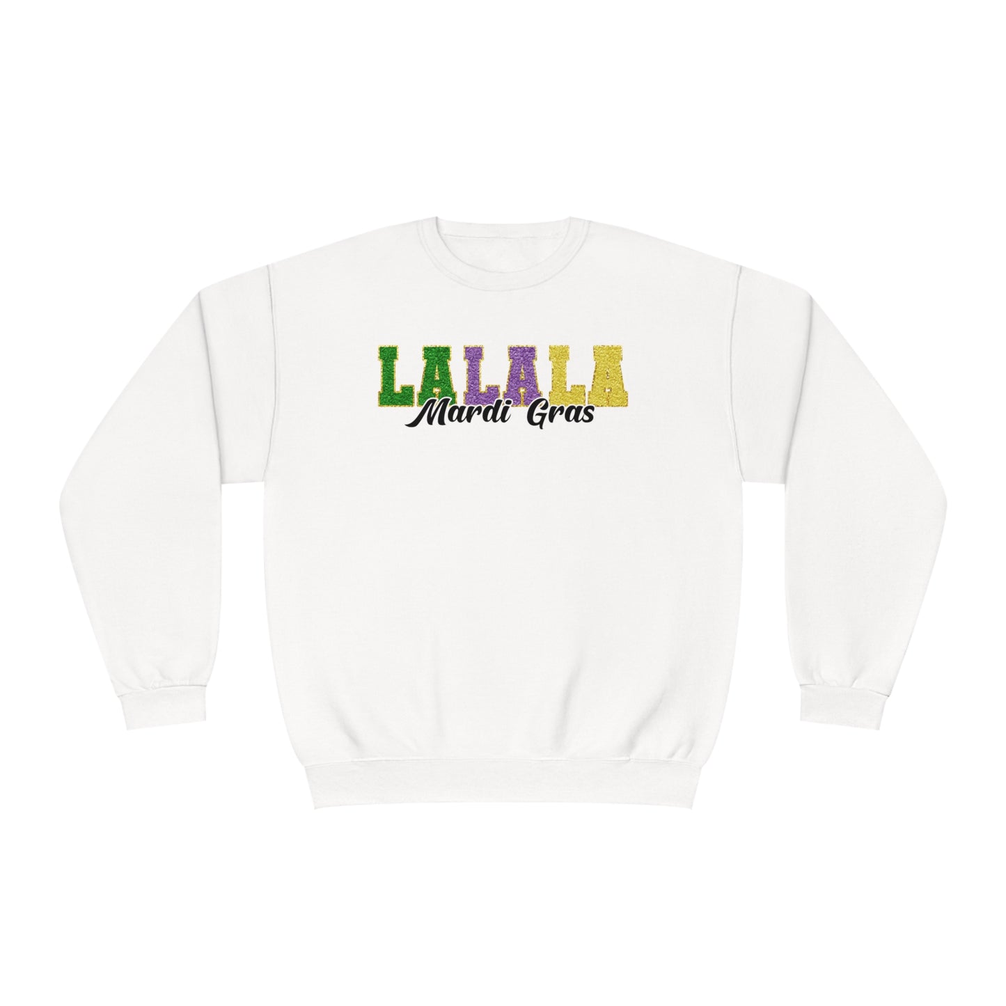 LA LA LA Mardi Gras Sweatshirt