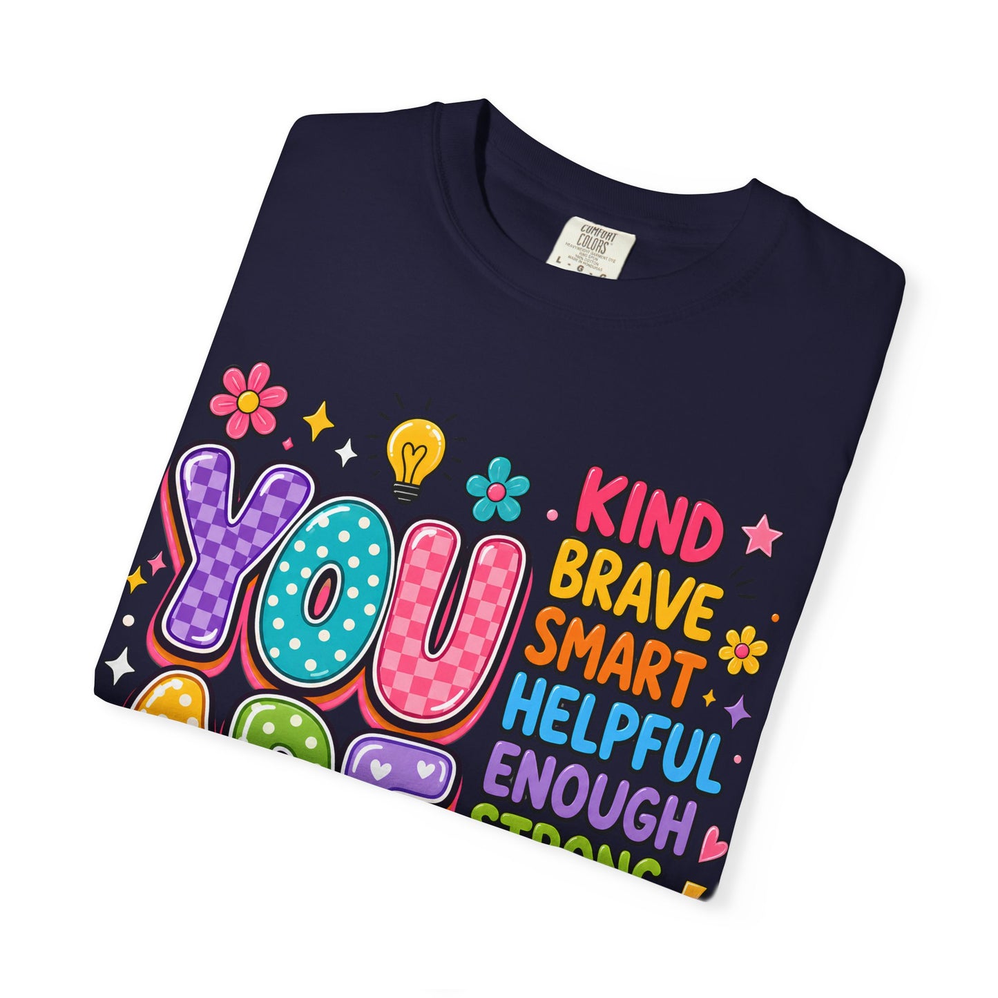You Are Inspirational Graphic T-Shirt