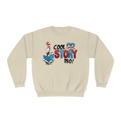 Cool Story Bro Dr. Seuss Sweatshirt