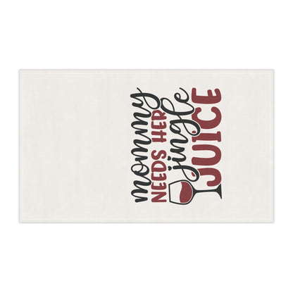 Mommy Needs Her Jingle Juice Kitchen Towel