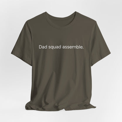 Funny Dad Squad Assemble Short Sleeve Tee