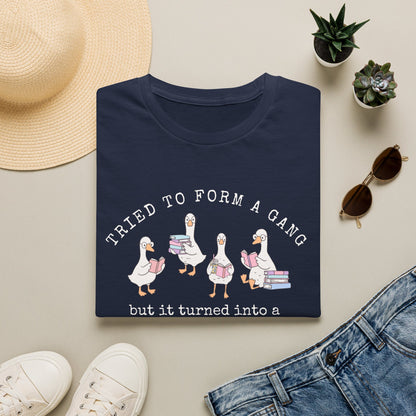 Book Club T-Shirt — "Tried to Form a Gang but It Turned Into a Book Club"