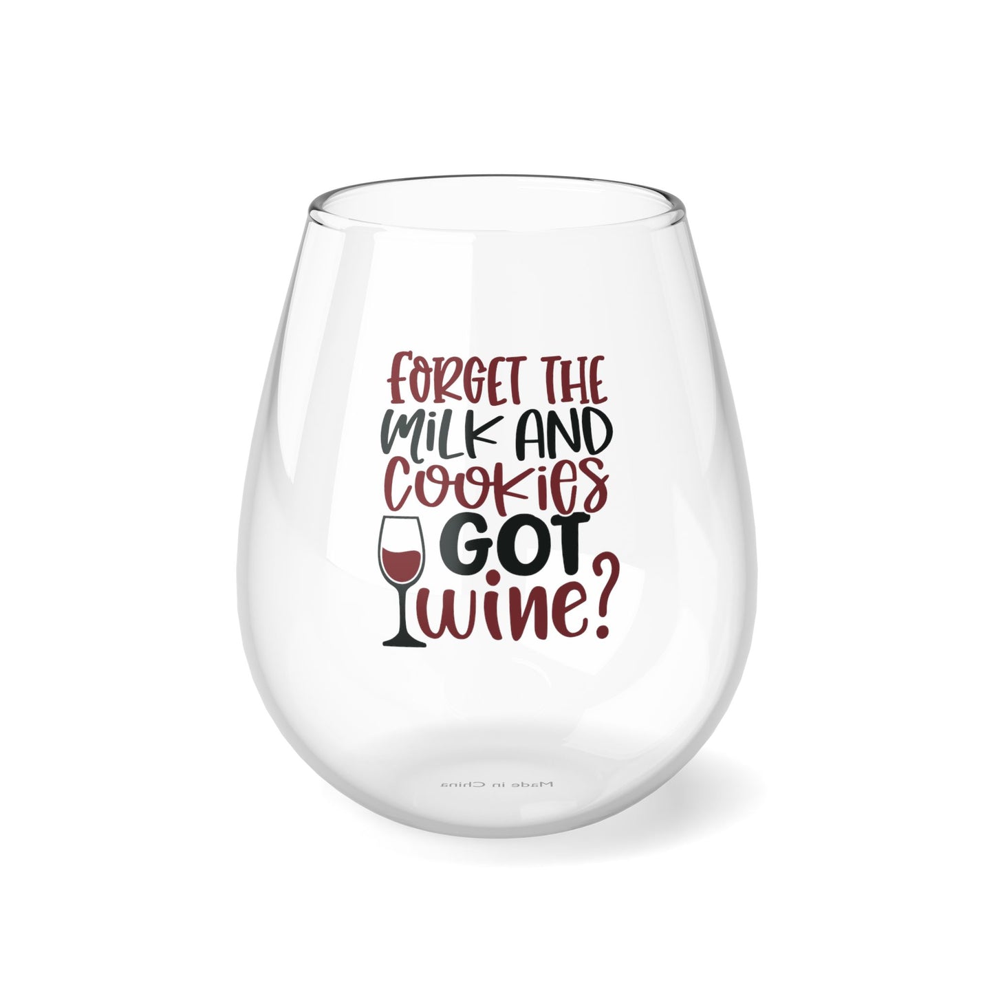 Forget Milk and Cookies Stemless Wine Glass, 11.75oz