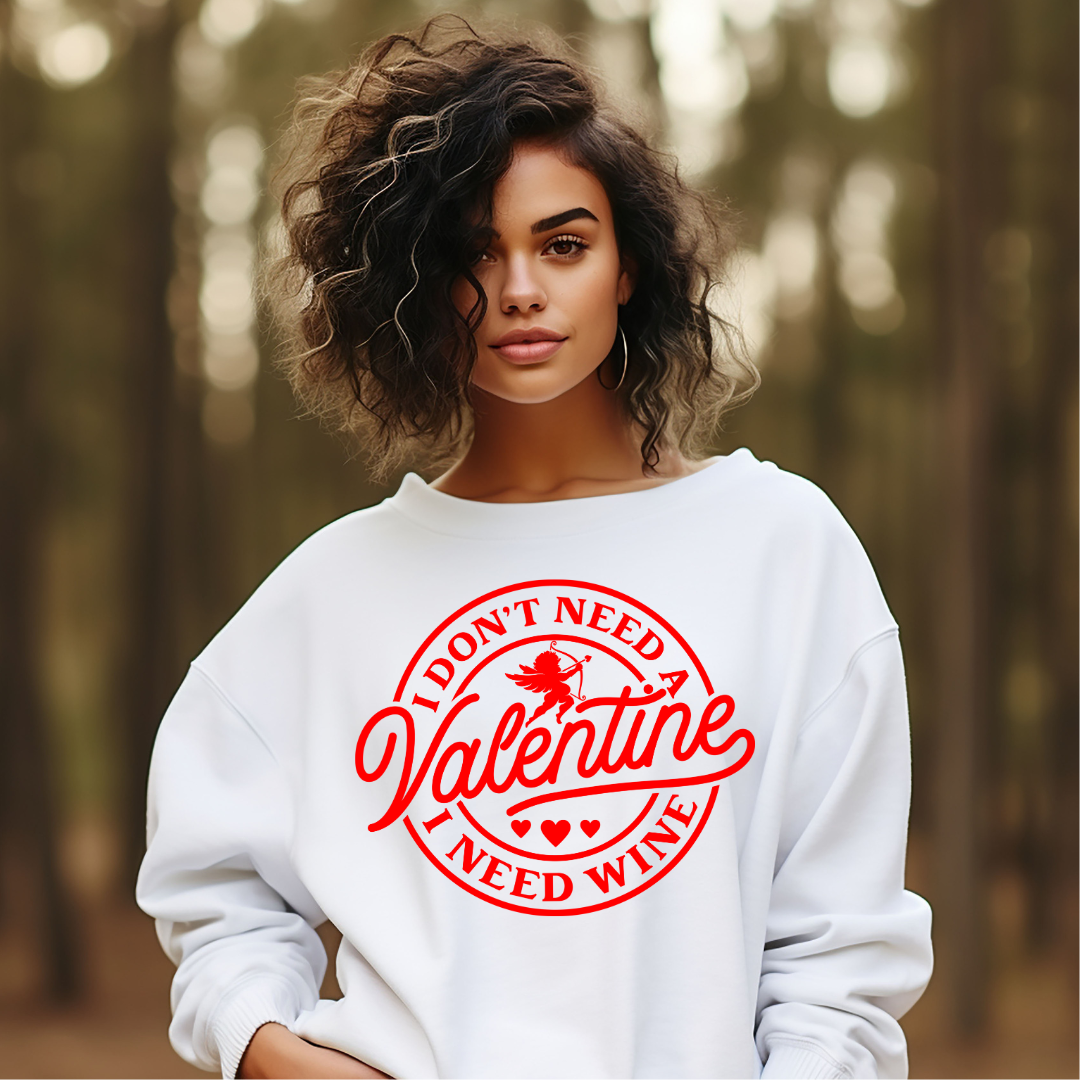 I Need Wine Valentine's Day Sweatshirt