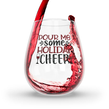 Pour Me Some Holiday Cheer Stemless Wine Glass, 11.75oz