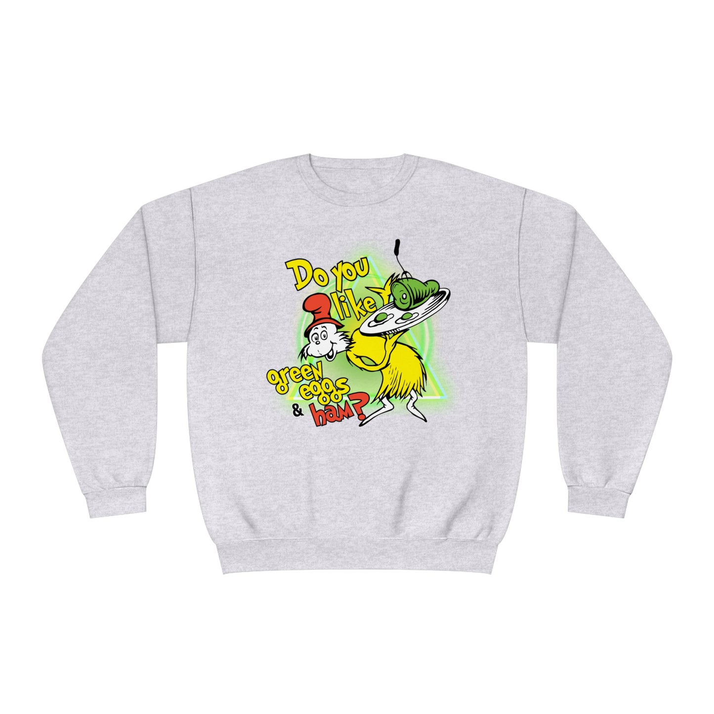 Green Eggs and Ham Dr. Seuss Sweatshirt