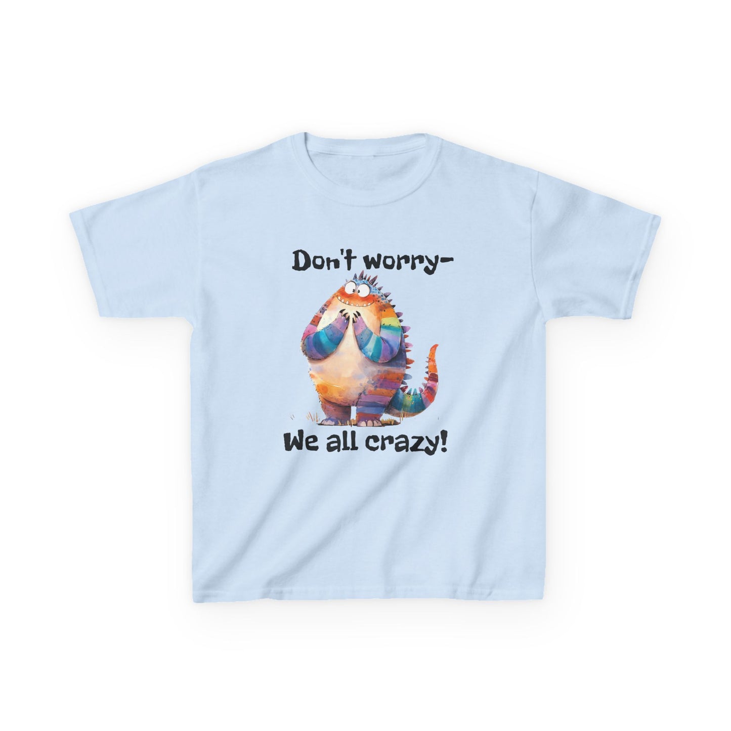 Kids Tee – Colorful Cat "Don't worry — We all crazy!" Cute Graphic