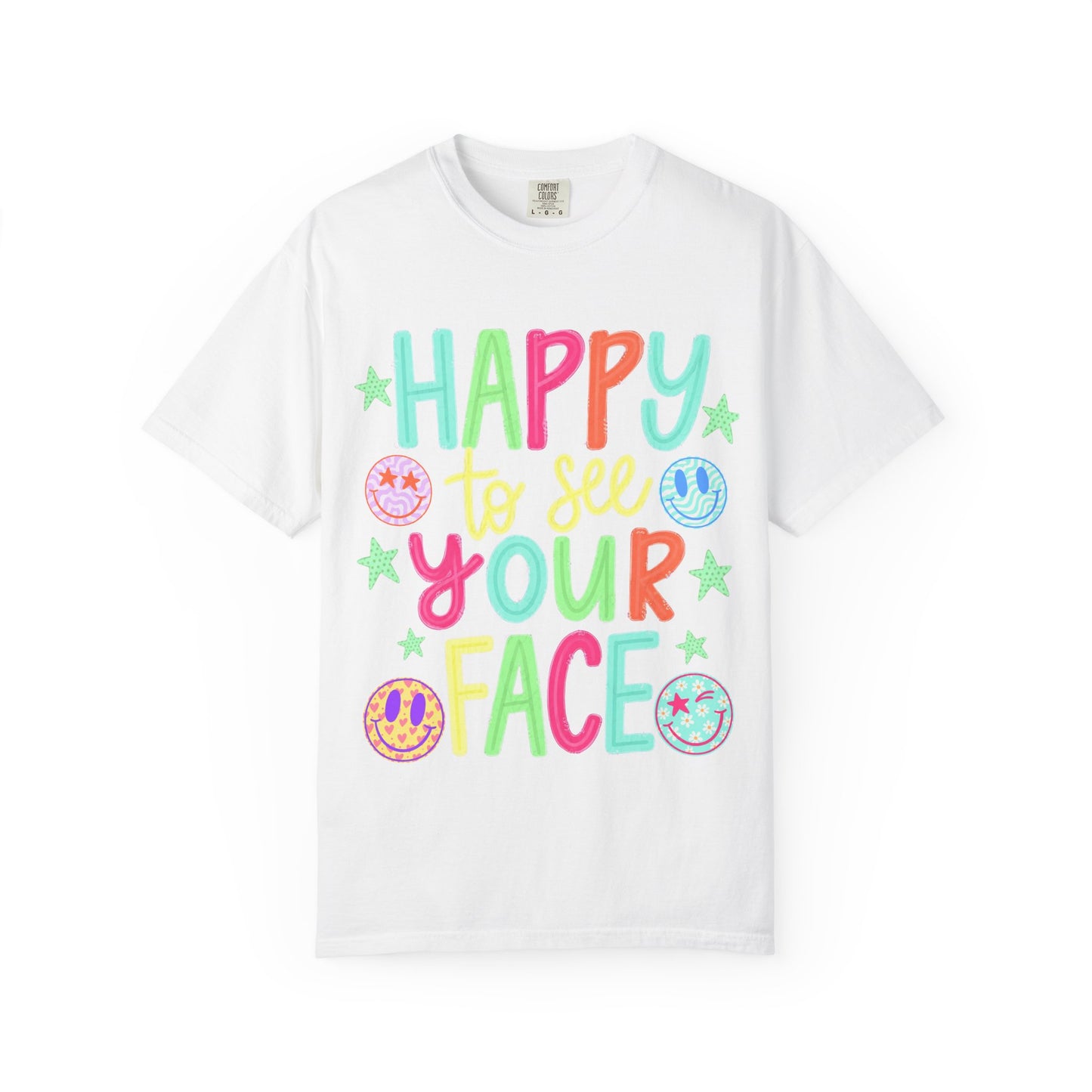 Happy to See Your Face T-Shirt