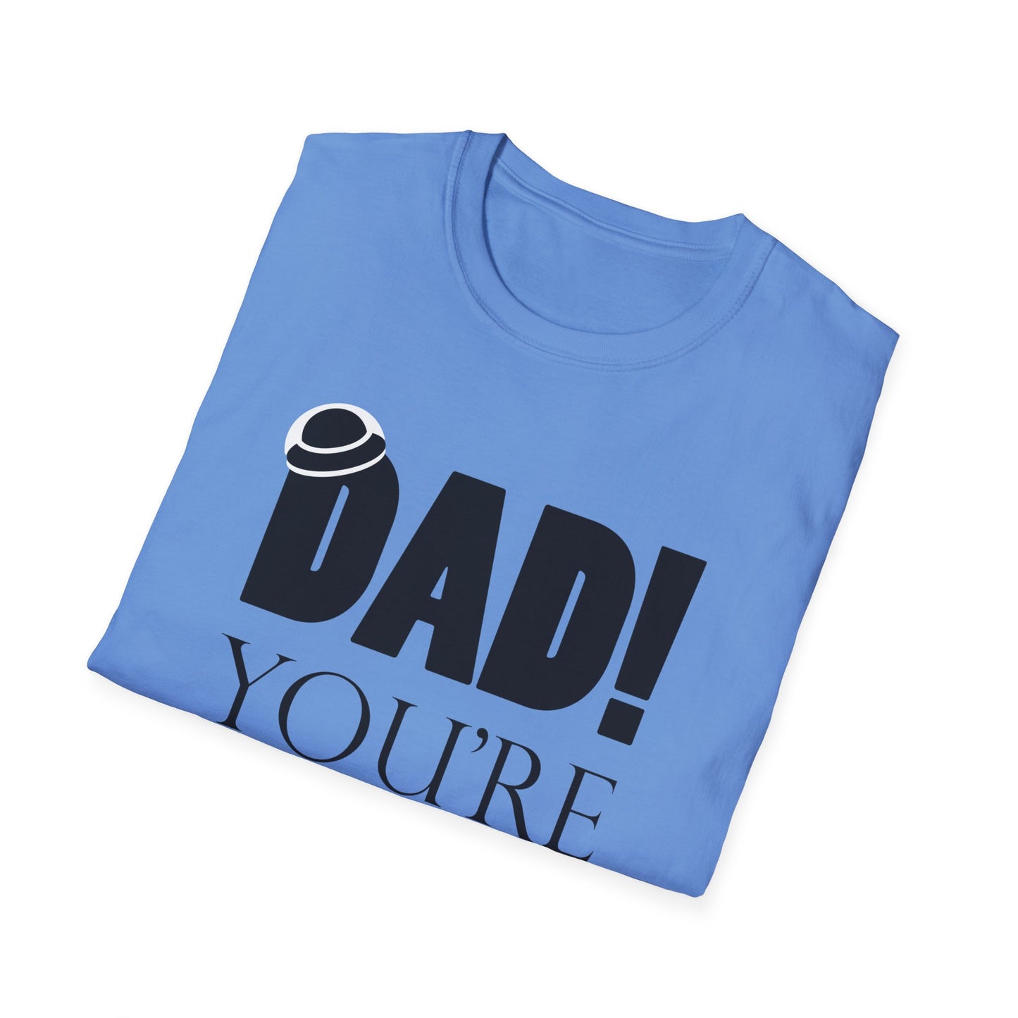 Dad You're Awesome Soft T-Shirt