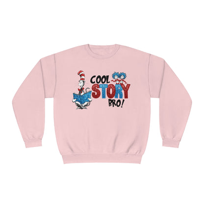 Cool Story Bro Dr. Seuss Sweatshirt