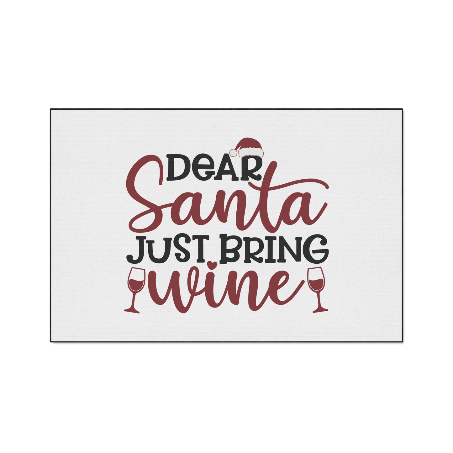 Dear Santa Just Bring Wine Heavy Duty Floor Mat