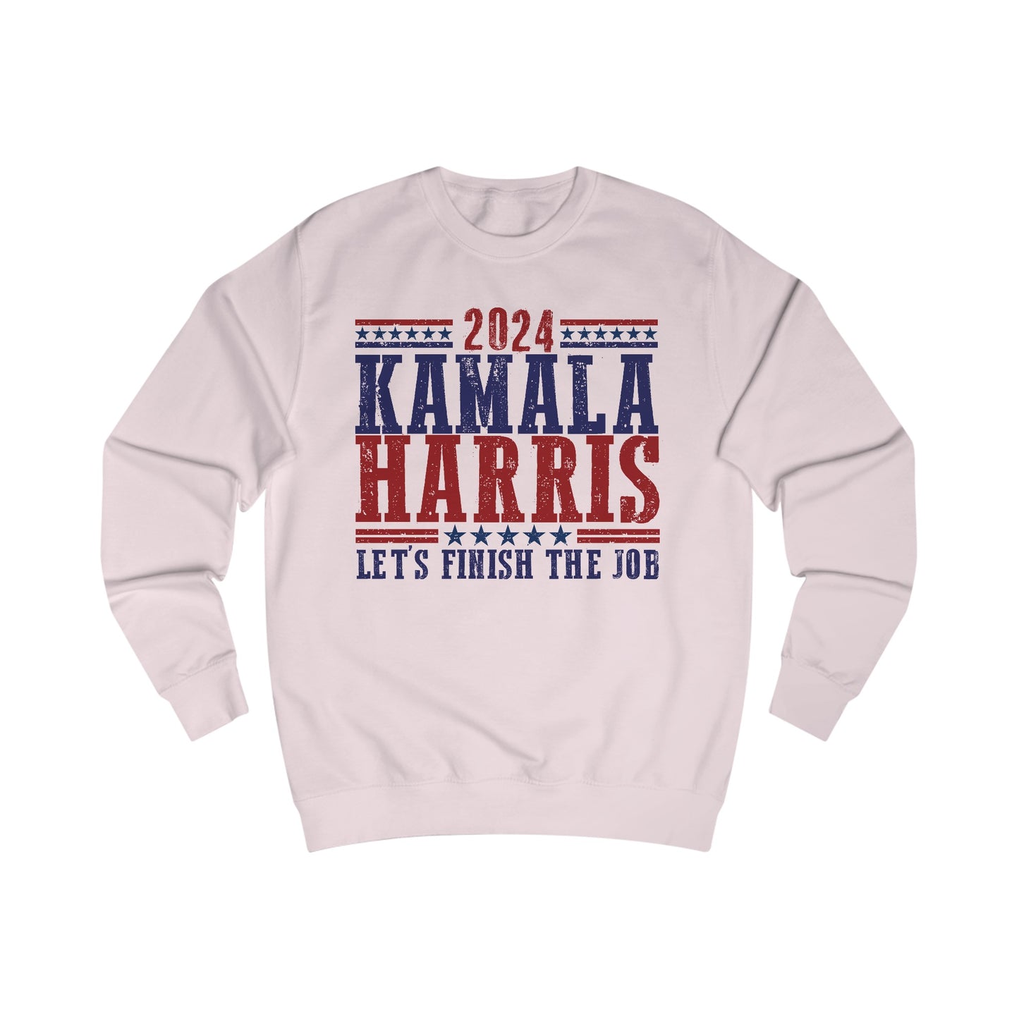 Kamala Harris Let's Finish the Job Sweatshirt