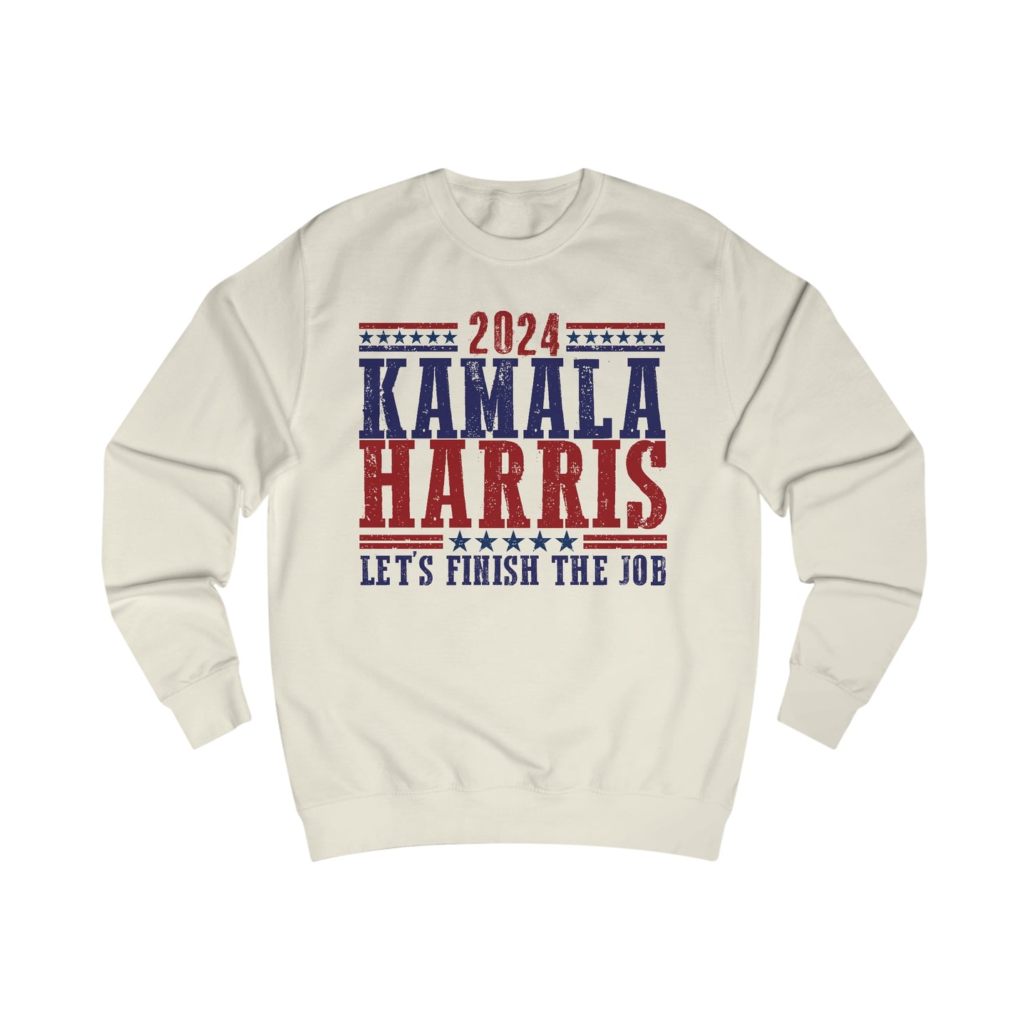 Kamala Harris Let's Finish the Job Sweatshirt