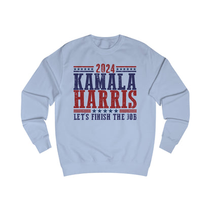 Kamala Harris Let's Finish the Job Sweatshirt