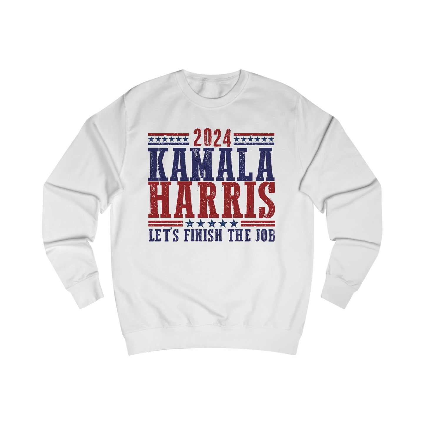 Kamala Harris Let's Finish the Job Sweatshirt