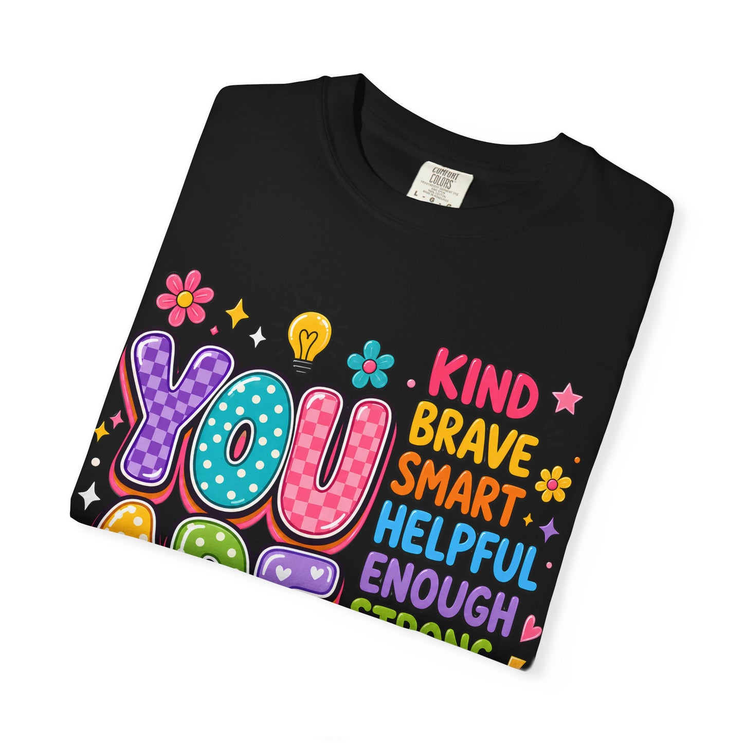 You Are Inspirational Graphic T-Shirt