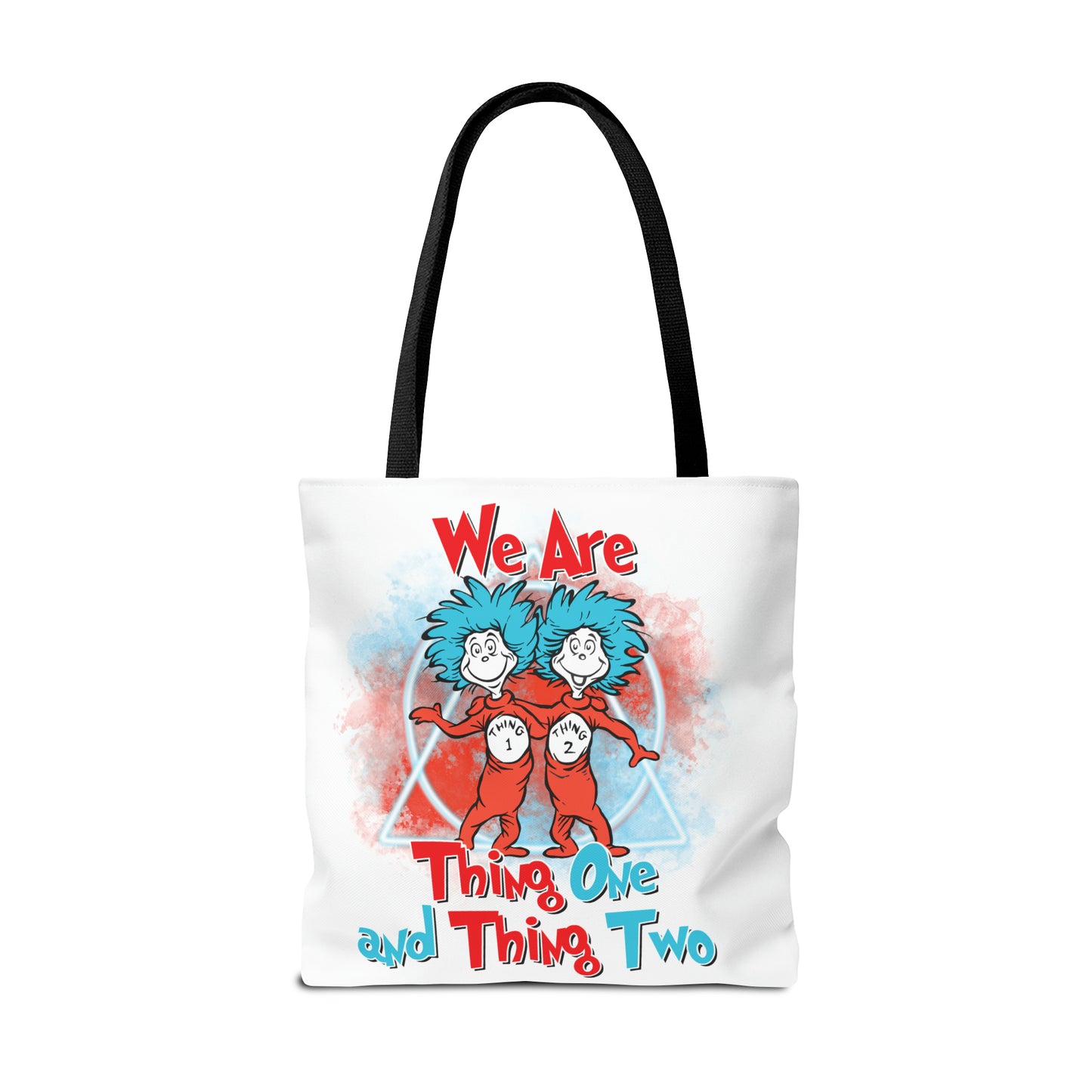 We Are Thing One and Thing Two Tote Bag (AOP)