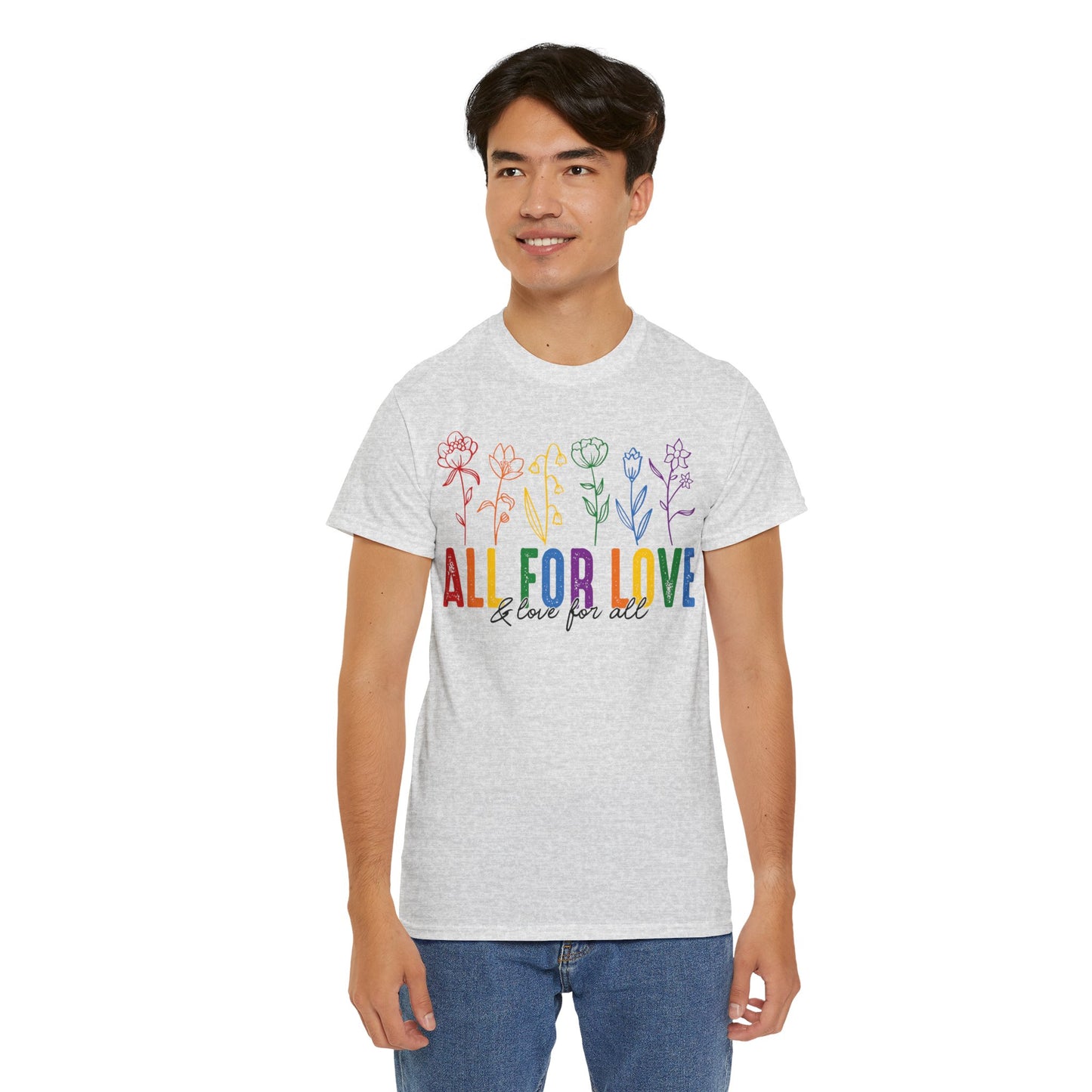 Pride All for Love and Love for All LGBTQ T-Shirt