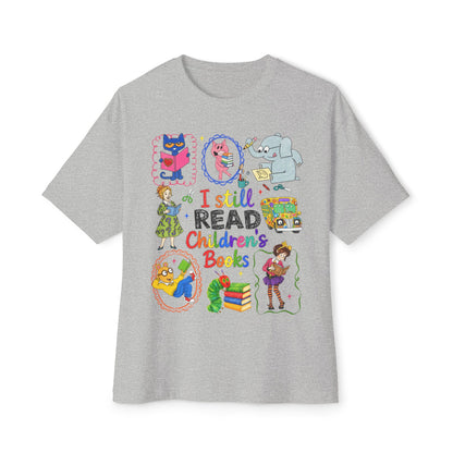 I Still Read Children’s Books Tee