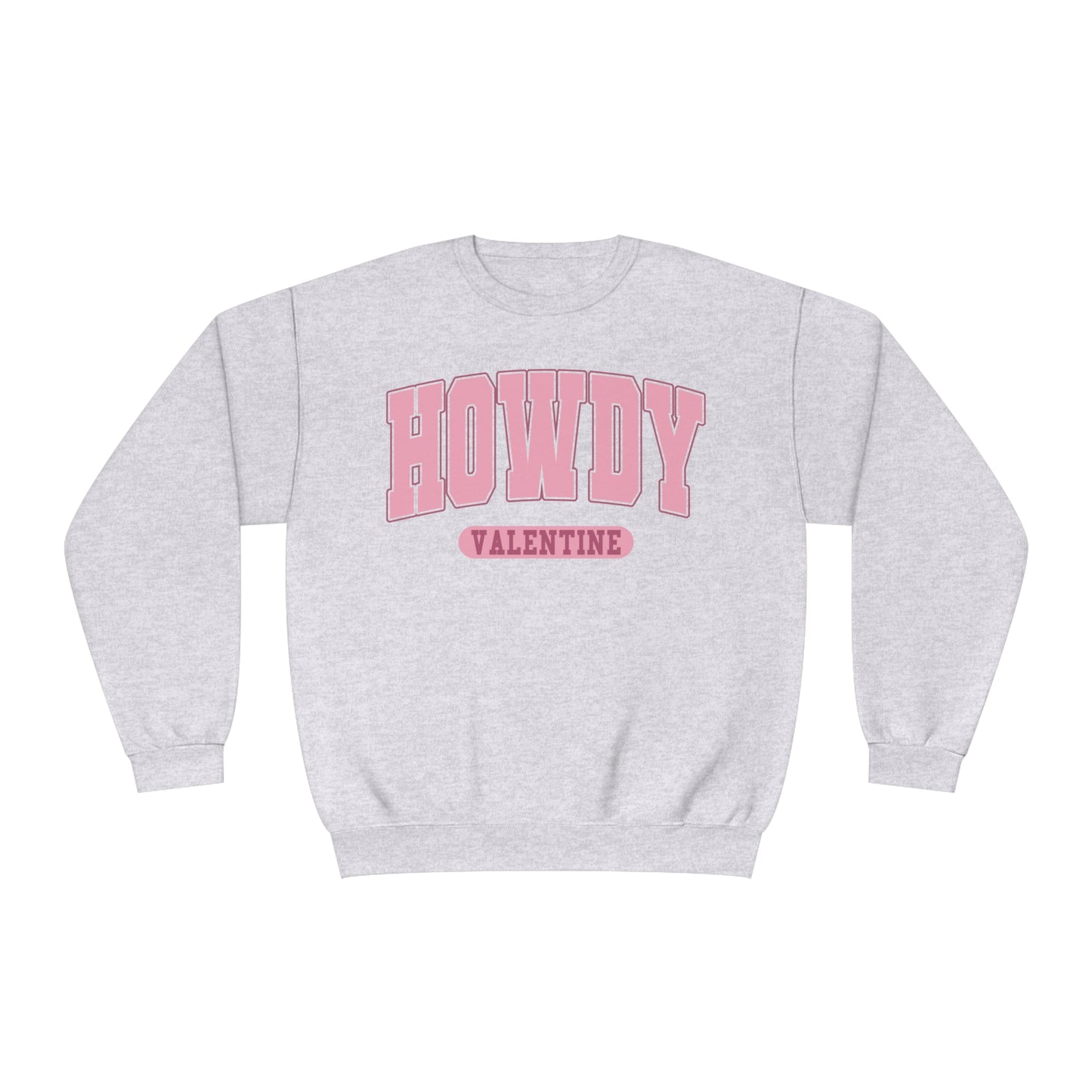 Howdy Valentine Sweatshirt