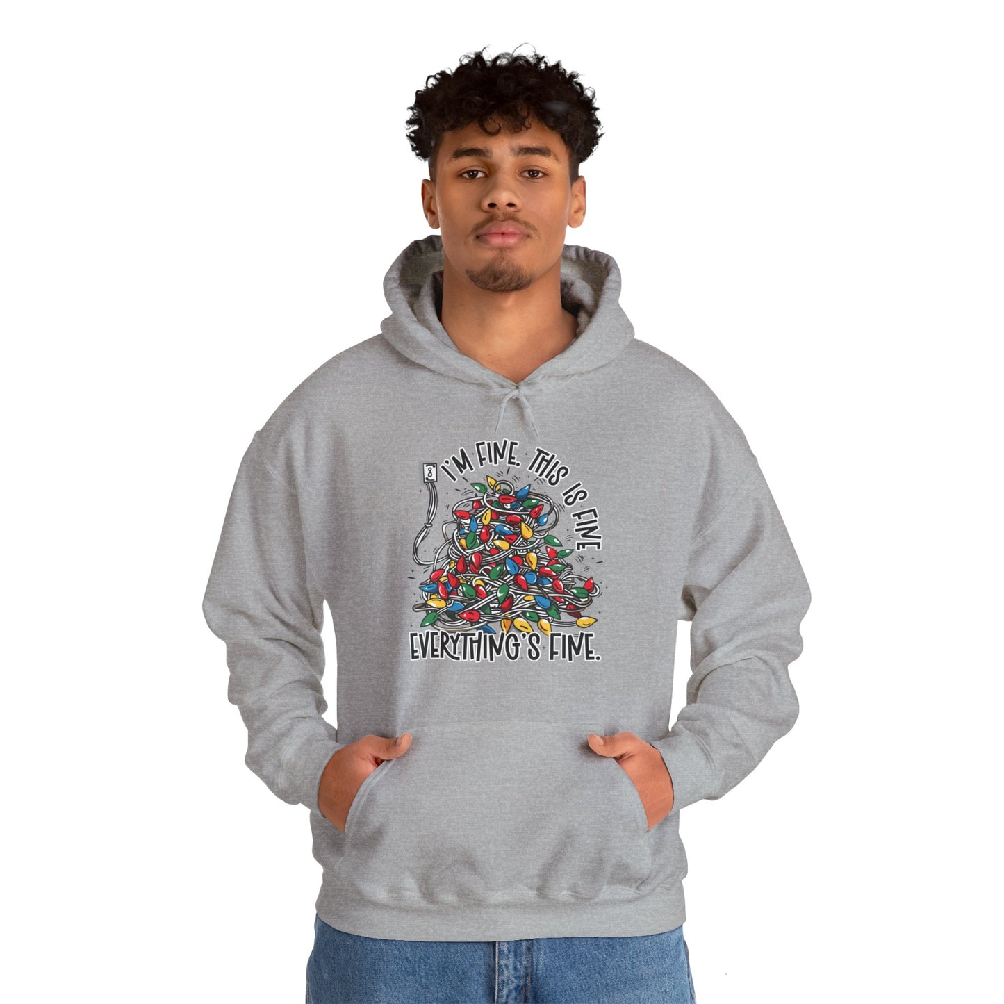 I'm Fine Everything's Fine Hoodie