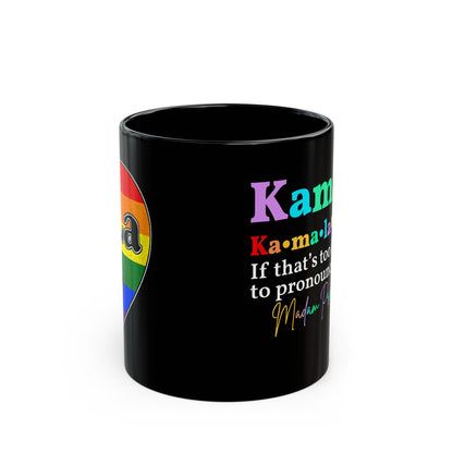 Kamala "la" Black Mug (11oz, 15oz)