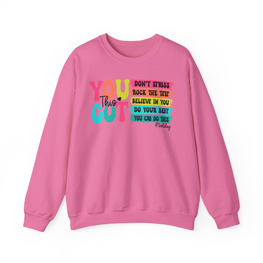 Test Day Teacher Encouragement Sweatshirt Sweatshirt