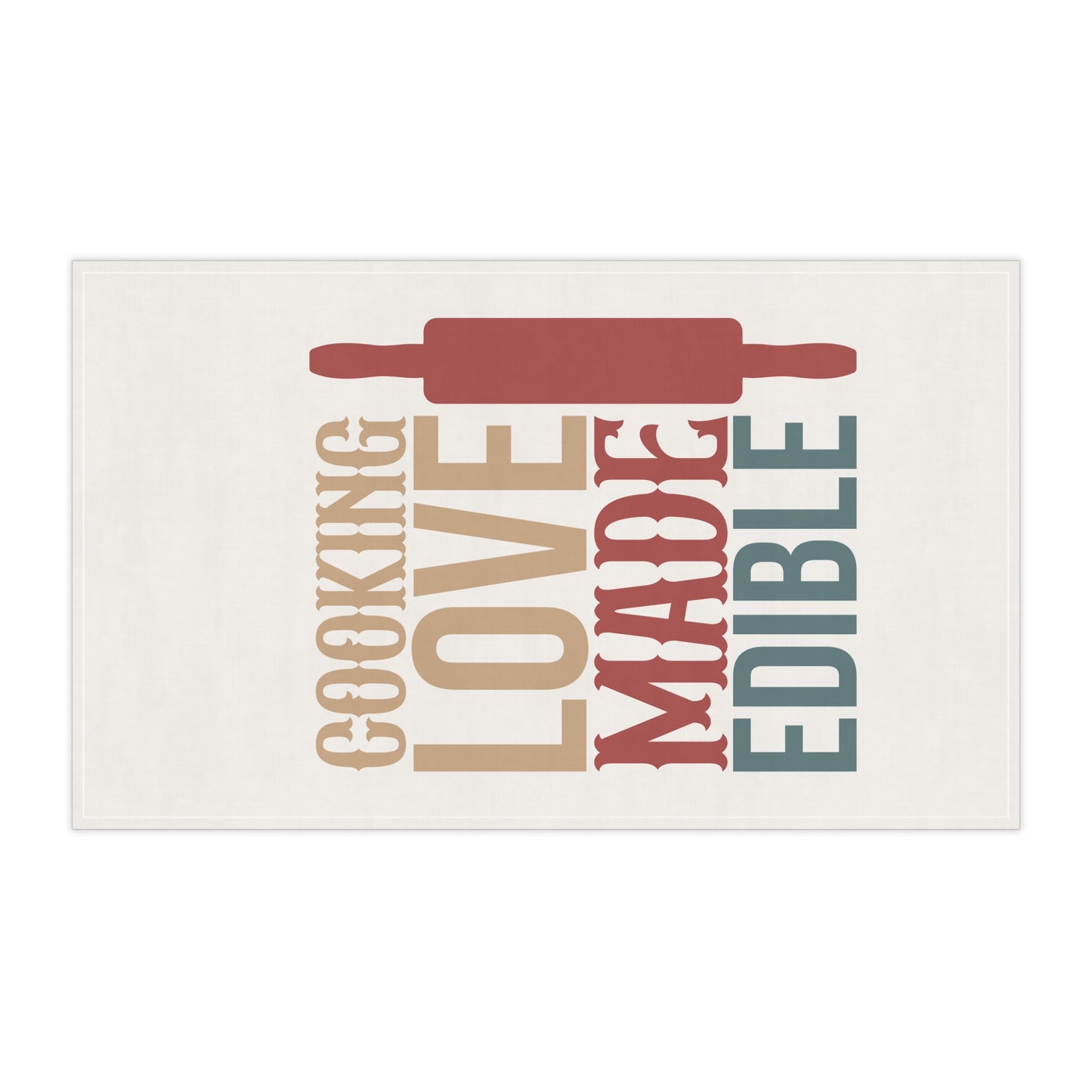 Cooking Love Made Edible Kitchen Towel