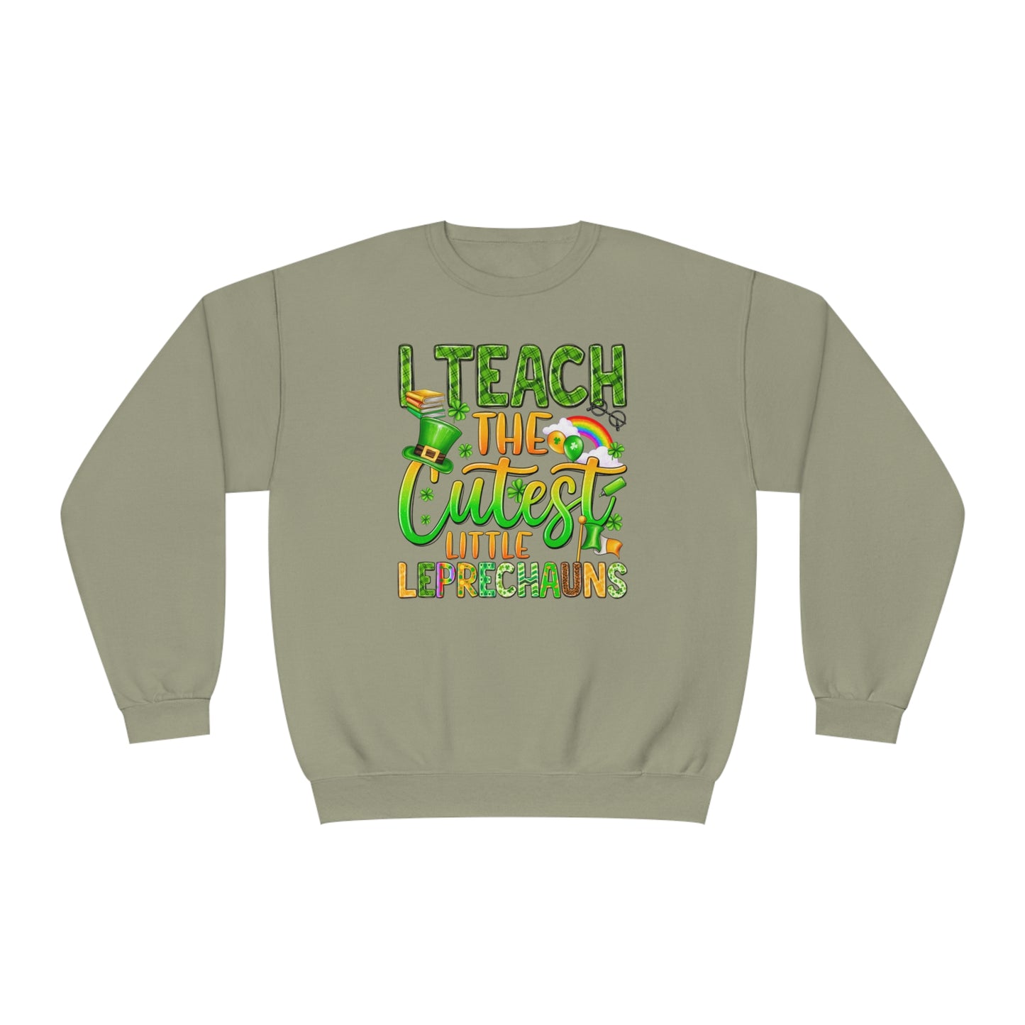 I Teach the Cutest Leprechauns St. Patrick's Day Sweatshirt