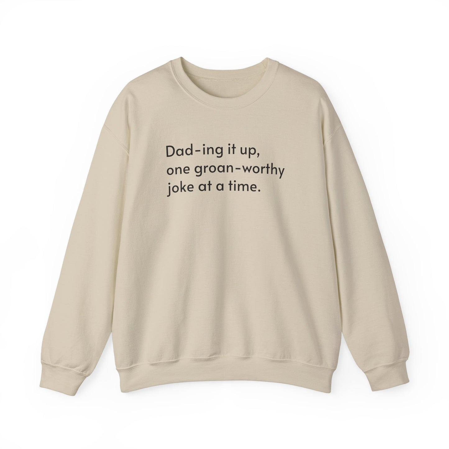 Dad-ing it up Crewneck Sweatshirt