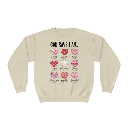 God Says I Am Valentine's Day Sweatshirt