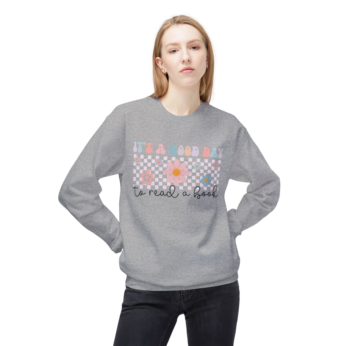 It's a Good Day to Read a Book Reading Sweatshirt