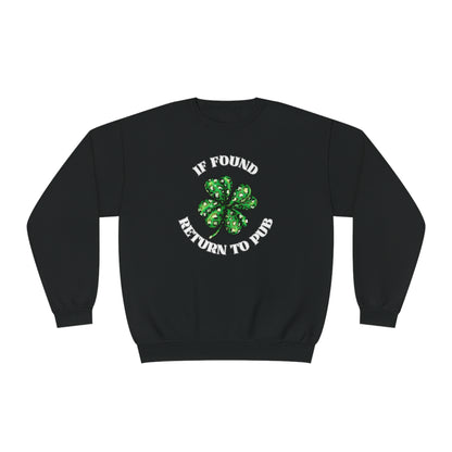 If Found Return to Pub St. Patrick's Day Sweatshirt