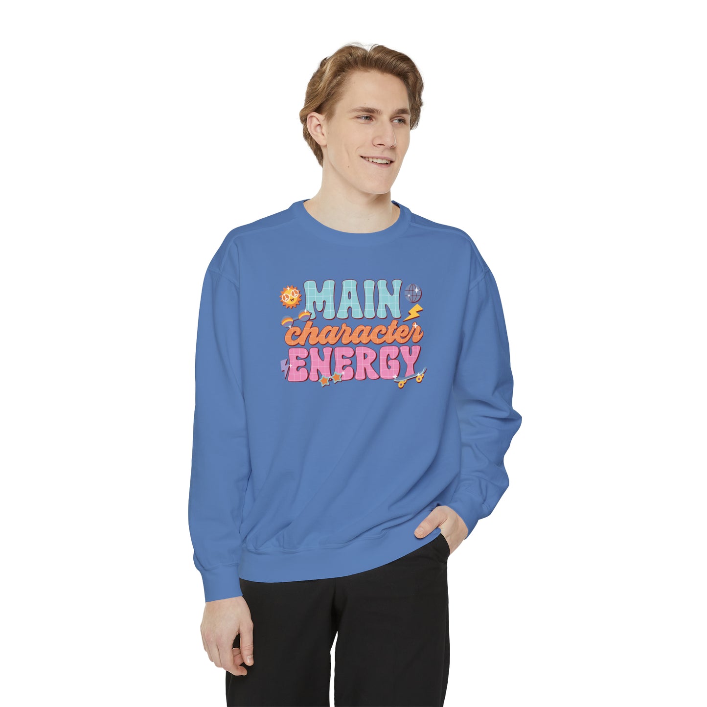 Main Character Energy Sweatshirt, Positive Vibes Sweatshirt