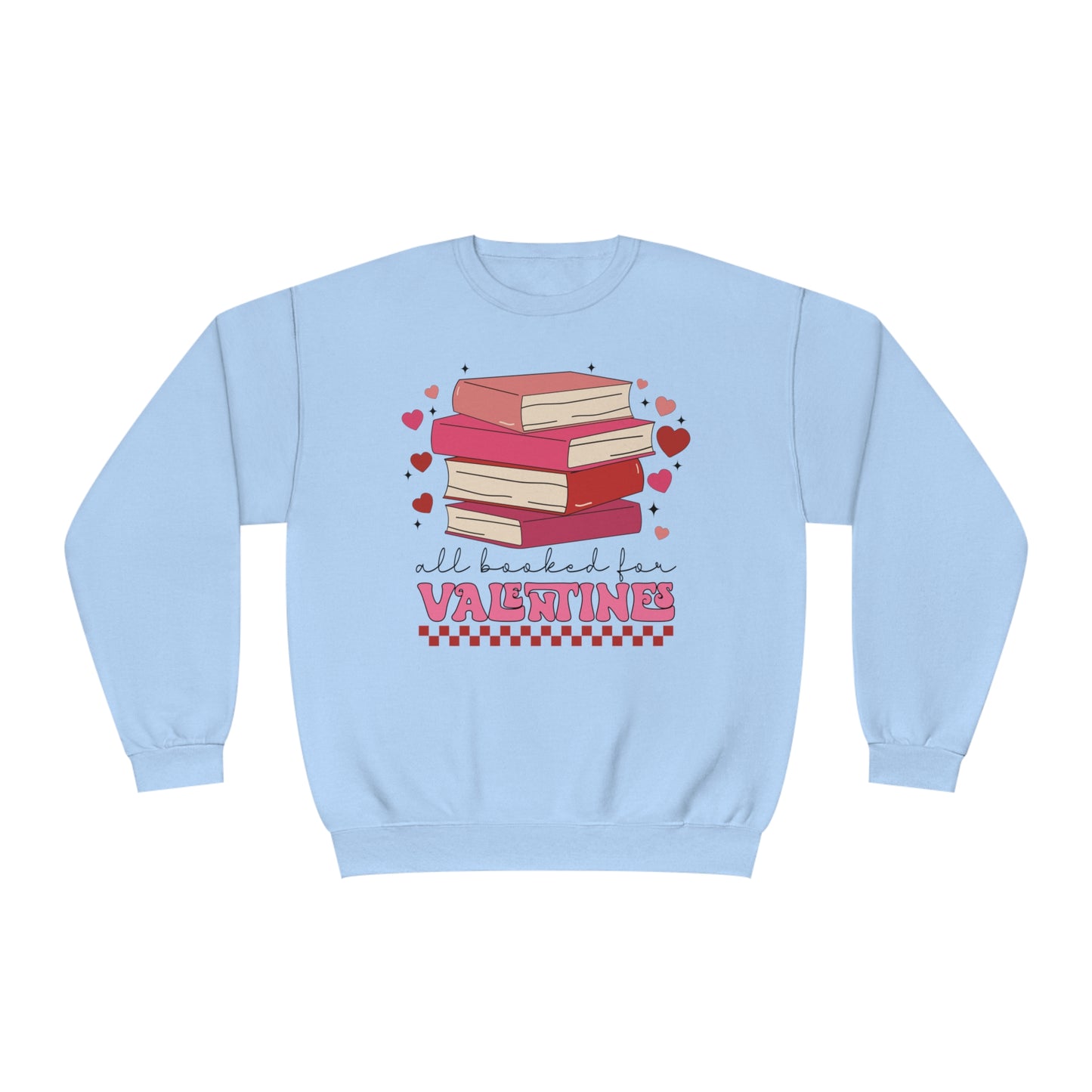 All Booked Valentine's Sweatshirt