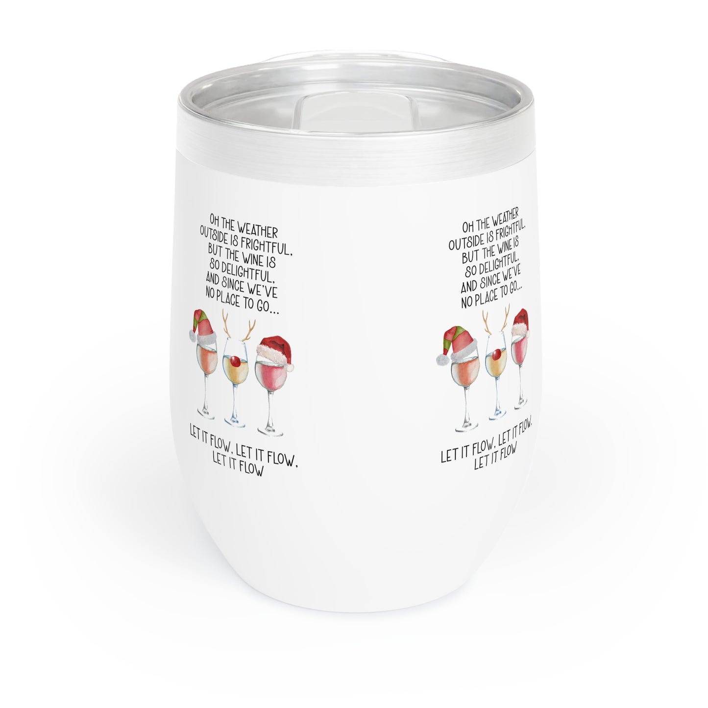 Let it Flow Christmas Wine Tumbler