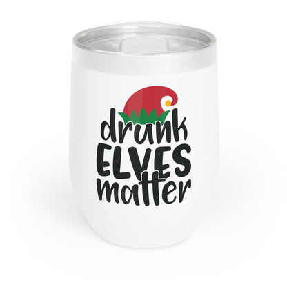 Drunk Elves Matter Chill Wine Tumbler