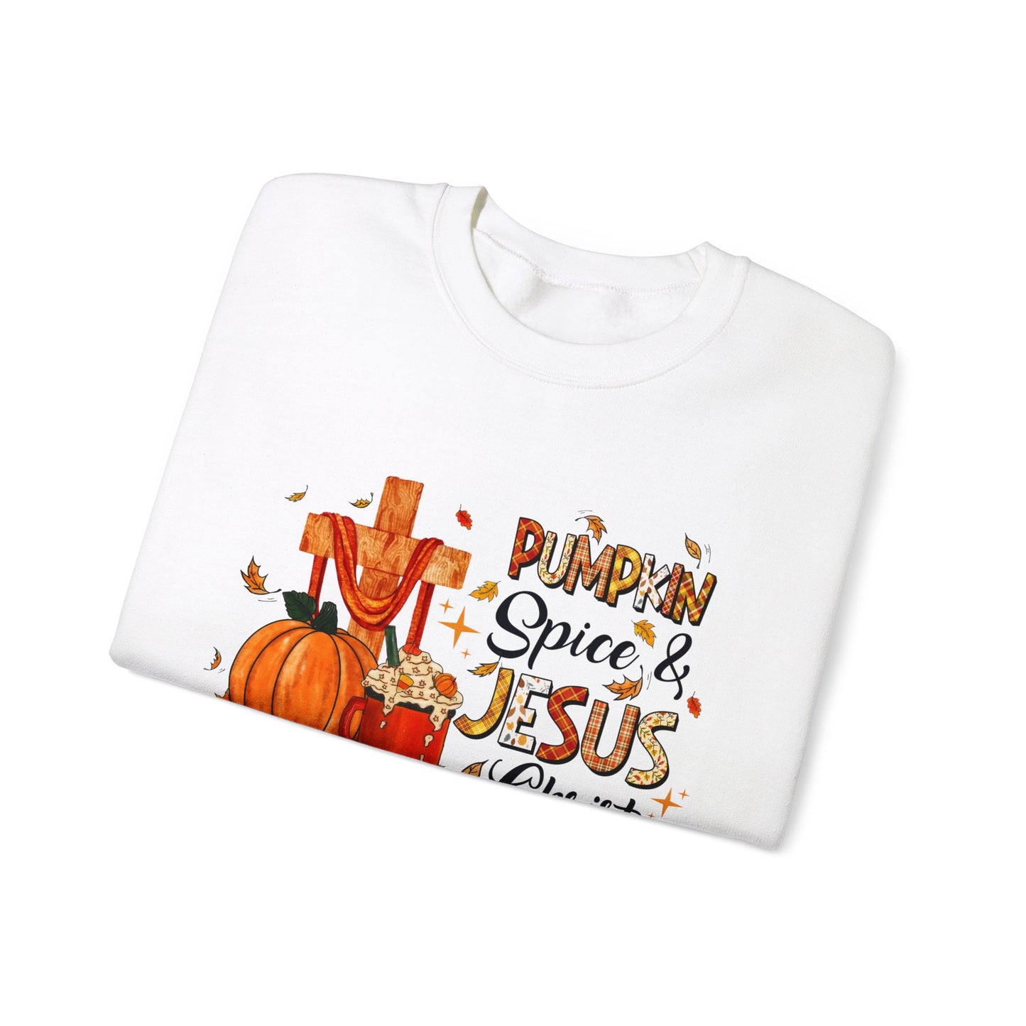 Pumpkin Spice and Jesus Christ Fall Sweatshirt